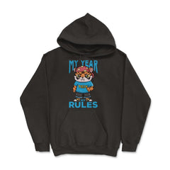 My Year My Rules Funny Year of the Tiger Meme Quote product Hoodie - Black