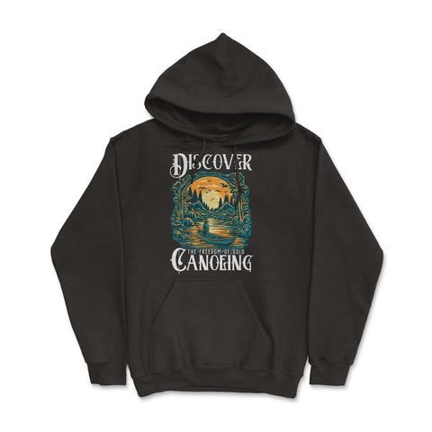 Solo Canoeing Discover the Freedom of Solo Canoeing design Hoodie - Black