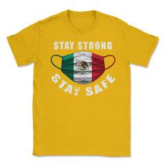 Stay Strong Stay Safe Mexican Flag Mask Solidarity Awareness design