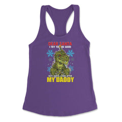 Dear Santa I tried to be good but I take after my Daddy print Women's - Purple