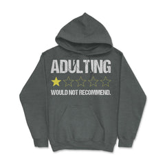 Funny Adulting One Star Would Not Recommend Sarcastic print Hoodie - Dark Grey Heather