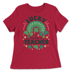 Lucky To Be a Teacher St Patrick’s Day Boho Rainbow graphic - Women's Relaxed Tee - Red