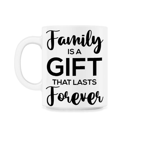 Family Reunion Gathering Family Is A Gift That Lasts Forever design - White
