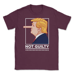 “Not Guilty” Funny anti-Trump Political Humor anti-Trump graphic - Maroon