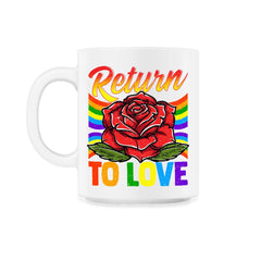 Gay Pride Return to Love Rose Gay Pride LGBT Grunge Distress design - 11oz Mug - White