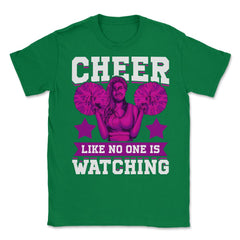 Cheer Like No One Is Watching Cheerleader Retro graphic Unisex T-Shirt - Green