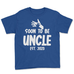 Funny Soon To Be Uncle 2023 Pregnancy Announcement print Youth Tee - Royal Blue