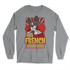 French Bulldog Boxing Do You Want a French Hook Punch? graphic - Long Sleeve T-Shirt - Grey Heather