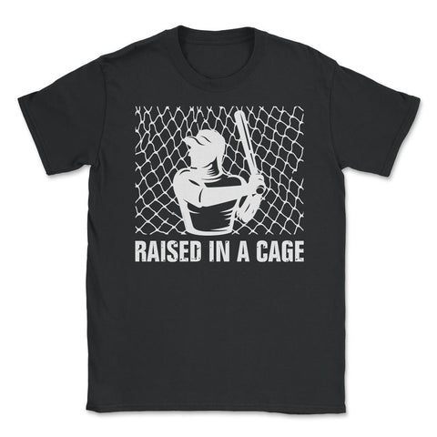 Funny Baseball Batter Raised In A Cage Baseball Player Gag graphic - Black