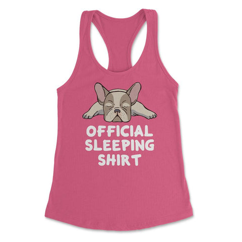Funny Frenchie Dog Lover French Bulldog Official Sleeping graphic - Hot Pink