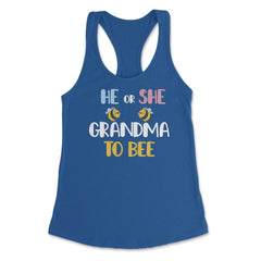 Funny He Or She Grandma To Bee Pink Or Blue Gender Reveal design - Royal