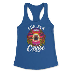 Sun, Sea, and a Cruise for Me Vacation Cruise Mode On product Women's - Royal