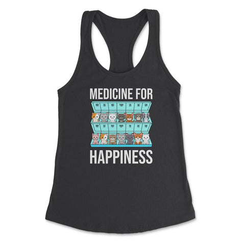 Funny Cat Lover Pet Owner Medicine For Happiness Humor graphic - Black