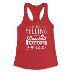 Funny Baseball Coach, I'm Not Yelling Baseball Coach Voice design - Red