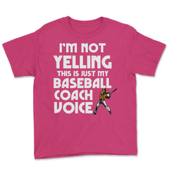 Funny Baseball Lover I'm Not Yelling Baseball Coach Voice graphic - Heliconia