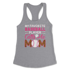 My Favorite Baseball Player Calls Me Mom Mama Mom Leopard print - Grey Heather