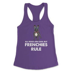 Funny French Bulldog All Dogs Are Cool But Frenchies Rule graphic - Purple