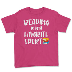 Funny Reading Is My Favorite Sport Bookworm Book Lover design Youth - Heliconia