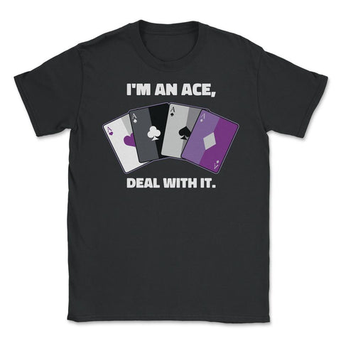 Asexual I’m an Ace, Deal with It Asexual Pride product Unisex T-Shirt - Black