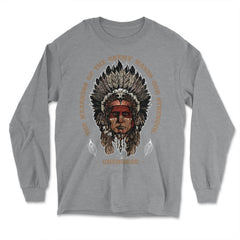 Chieftain Peacock Feathers Motivational Native Americans product - Long Sleeve T-Shirt - Grey Heather