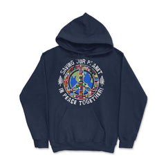 Saving Our Planet in Peace Together! Earth Day design Hoodie - Navy