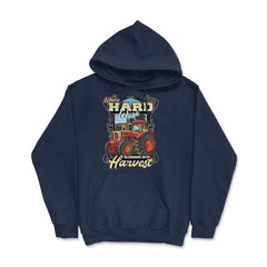 Farming Tractor Where Hard Work Blossoms into Harvest graphic - Hoodie - Navy