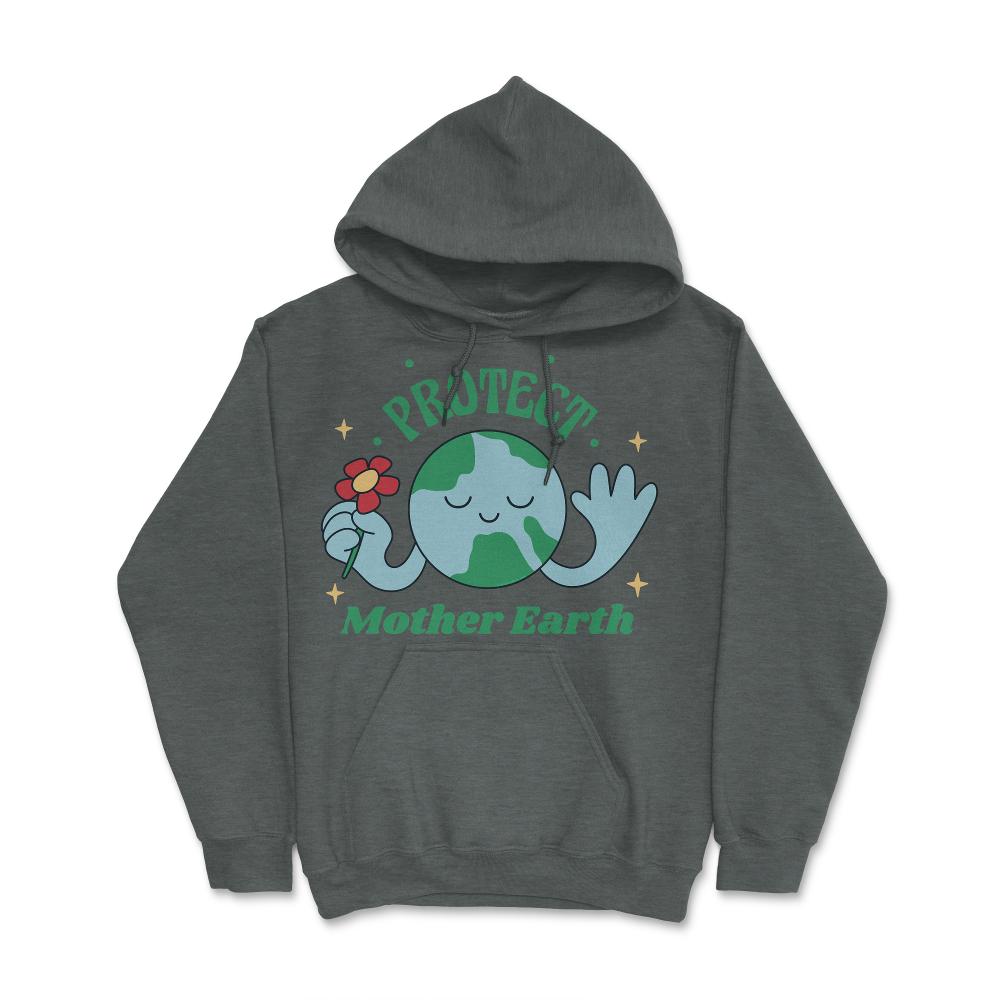 Protect Mother Earth Environmental Awareness Earth Day graphic Hoodie - Dark Grey Heather