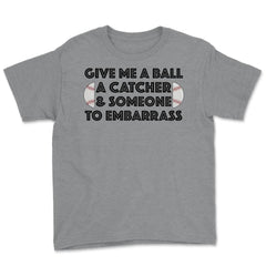 Funny Baseball Pitcher Humor Ball Catcher Embarrass Gag product Youth - Grey Heather