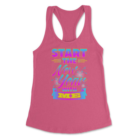 Start the New Year with Me T-Shirt Women's Racerback Tank