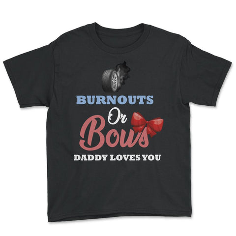 Funny Burnouts Or Bows Baby Boy Or Baby Girl Gender Reveal product - Black