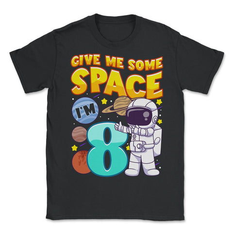 Science Birthday Astronaut & Planets Science 8th Birthday design - Unisex T-Shirt - Black