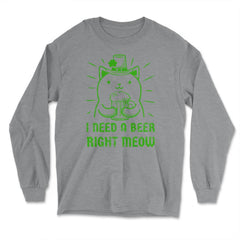 I Need a Beer Right Meow St Patrick's Day Hilarious Cat Pun design - Long Sleeve T-Shirt - Grey Heather
