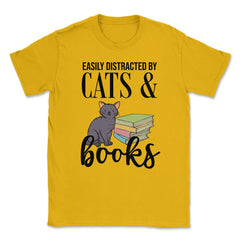 Funny Easily Distracted By Cats And Books Cat Book Lover Gag design - Gold
