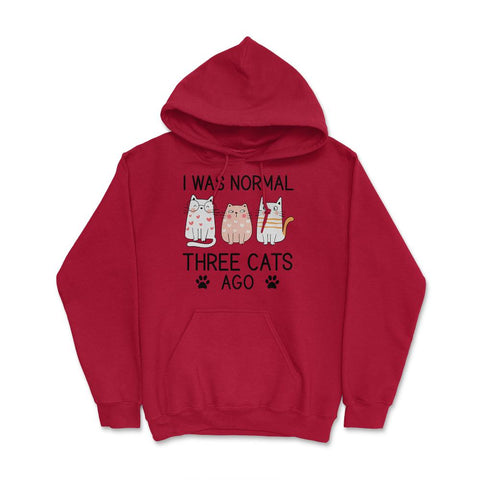 Funny I Was Normal Three Cats Ago Pet Owner Humor Cat Lover design - Red
