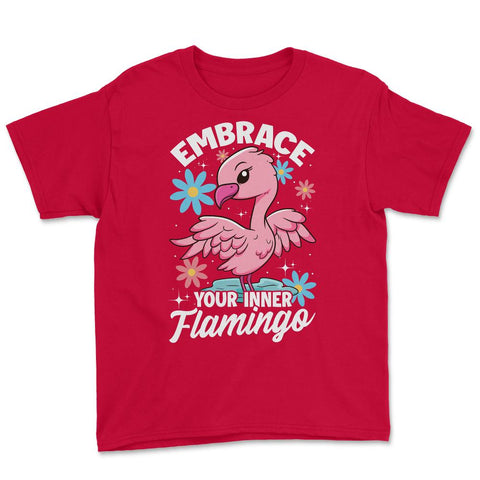 Flamingo Embrace Your Inner Flamingo Spirit Animal print Youth Tee - Red