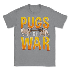 Funny Pug of War Pun Tug of War Dog design Unisex T-Shirt - Grey Heather