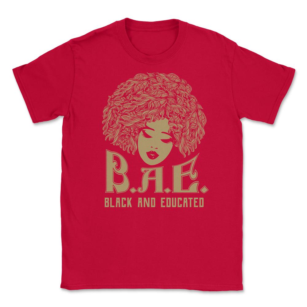 Black and Educated BAE Afro American Pride Black History print Unisex - Red