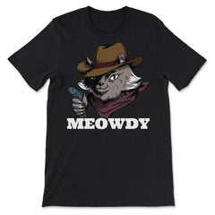 Meowdy Funny Mashup Between Meow and Howdy Cat Meme graphic - Premium Unisex T-Shirt - Black