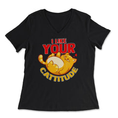 I Like your Cattitude Funny Cat Lover Positive Attitude Pun product - Women's V-Neck Tee - Black