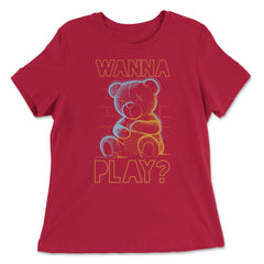 Scary Teddy Bear Toy Urban Style Wanna Play? Teddy Bear graphic - Women's Relaxed Tee - Red