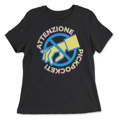 ATTENZIONE PICKPOCKET!!! No Pickpocketing Trendy Text Print print - Women's Relaxed Tee - Black