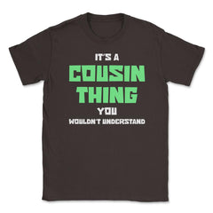 Funny Family Reunion It's A Cousin Thing Humor Relatives graphic - Brown