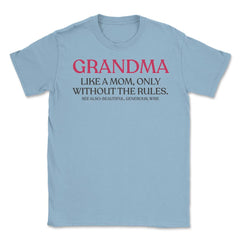 Funny Grandma Definition Like A Mom Without The Rules Cute design - Light Blue
