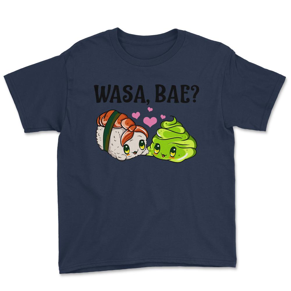 Wasa Bae? Funny Sushi and Wasabi Love print Youth Tee - Navy