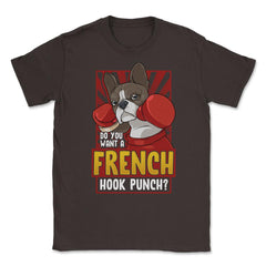 French Bulldog Boxing Do You Want a French Hook Punch? print Unisex - Brown