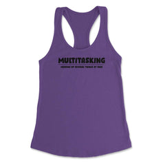 Funny Multitasking Messing Up Several Things At Once Sarcasm graphic - Purple