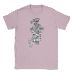 Jesus You Carried my Pain for Love Unisex T-Shirt - Light Pink