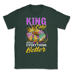 Mardi Gras King Cake Makes Everything Better Funny product Unisex - Forest Green
