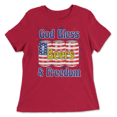 God Bless Beer & Freedom Funny 4th of July Patriotic graphic - Women's Relaxed Tee - Red