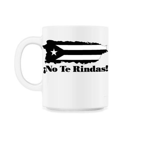 Puerto Rico Black Flag No Te Rindas Boricua by ASJ design 11oz Mug